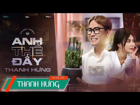 ANH THỀ ĐẤY | THANH HƯNG | OFFICIAL MUSIC VIDEO