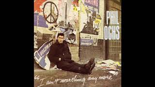 Phil Ochs - That&#39;s What I Want to Hear