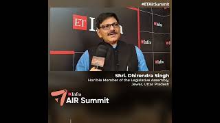In conversation with Shri Dhirendra Singh, Hon’ble MLA from, U.P, at the ET Infr