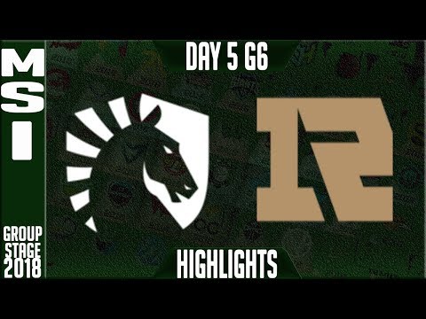 TL vs RNG Highlights | MSI 2018 Day 5 Group Stage | Team Liquid vs Royal Never Give Up