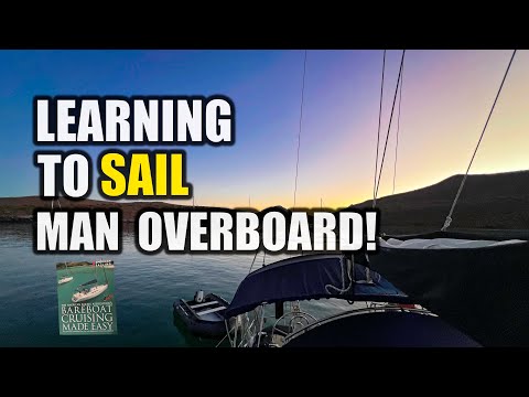 Man Overboard! How to Sail with ASA 104