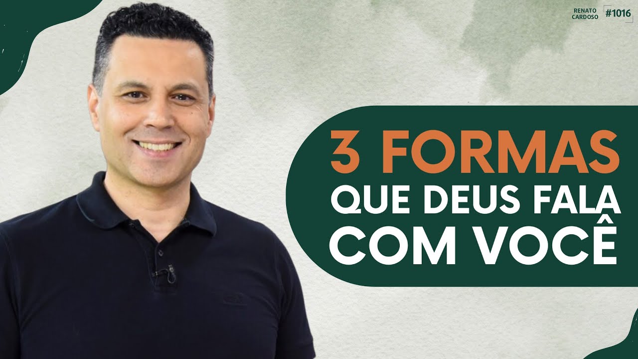 3 FORMAS QUE DEUS FALA COM VOCÊ | #1016