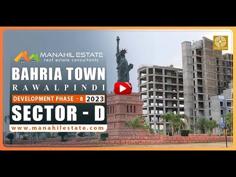🚀Bahria Town Rawalpindi – Phase 8 – 🏘️Sector D 🌟 Exciting Development Update 2023 🌟