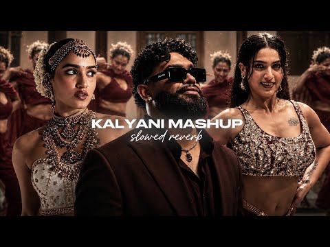 Slowed + Reverb | KALYANI - Mashup (with Shreya Ghoshal) | ARJN | KDS | FIFTY4 | RONN | neelreverbs