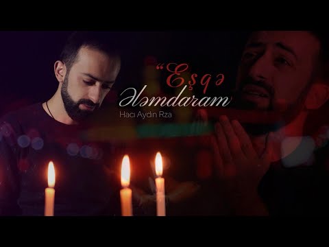 Hacı Aydin Rza - Esqe Elemdarem (Official Video)