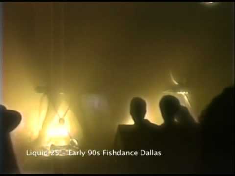 Liquid 25 live at Fishdance in Dallas early 90s.
