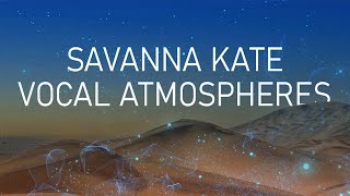 Video thumbnail for Breathtaking Atmospheres - Dawdio - Savanna Kate Vocal Atmospheres by Black Octopus Sound