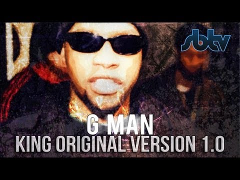 G Man (Slew Dem) | King Original [v1.0]: SBTV