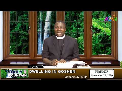 DAILY FOUNTAIN DEVOTIONAL OF NOVEMBER 20 2020 - THE VEN. DEJI ALABI