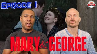EPISODE 1: MARY & GEORGE Series Recap/Review