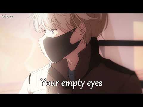 「Nightcore」→ Empty Eyes - (lyrics)