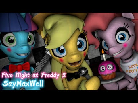 [SFM/MLP/FNAF] Five Nights at Aj's - SayMaxWell FNaF 2 song ||| FULL [HD]