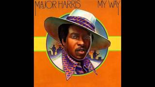 MAJOR HARRIS-how do you take your love