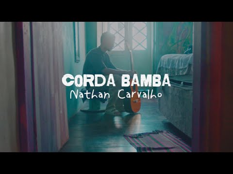 Nathan Carvalho - Corda Bamba (visualizer)