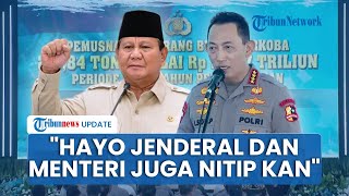 Prabowo Akui Titip 3 Orang Terdekatnya di Polri Dapat Jabatan: Tapi Gak Ada Saya Titip Keponakan