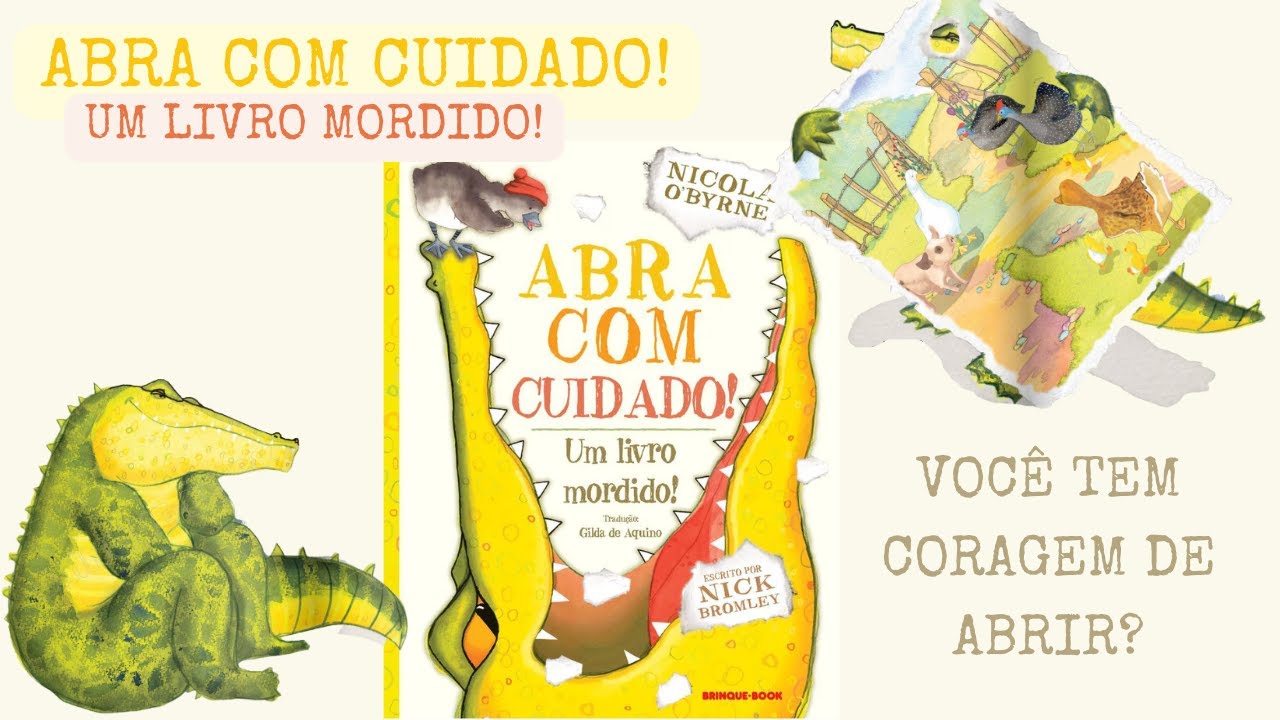 Livro Abra Com Cuidado! Um Livro Mordido! Editora Brinque Book