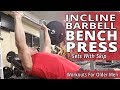 Incline Barbell Bench Press - Sets With Skip - Workouts For Older Men LIVE
