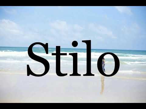 How To Pronounce Stilo🌈🌈🌈🌈🌈🌈Pronunciation Of Stilo