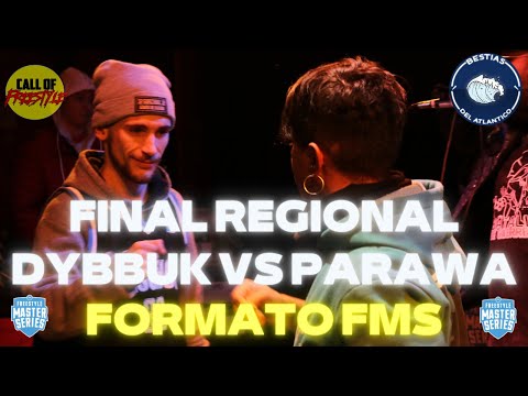 DYBBUK vs PARAWA  |FINAL|   Formato FMS-BESTIAS DEL ATLÁNTICO REGIONAL DE GREEN STREET URUGUAY