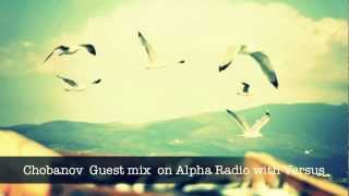 Guest mix for Alpha Club with Versus on Alpha Radio Bulgaria