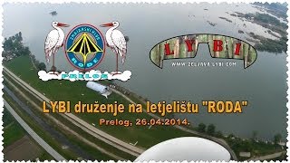 preview picture of video 'LYBI druženje na letjelištu Roda (Prelog, 26.04.2014.)'