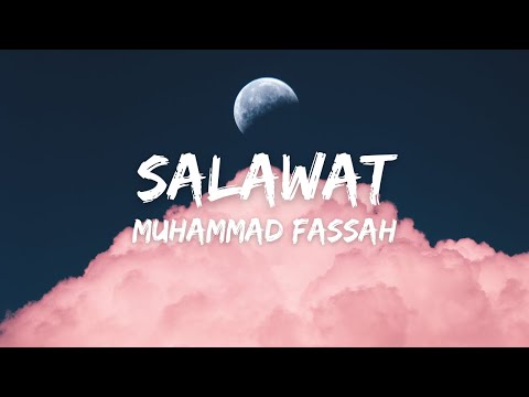 Muhammad Fassah - Salawat (Lyrics) - (Vocals Only)