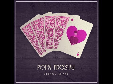 Bibanu MixXL - Popa prostu' (feat. Sebastian Lala)