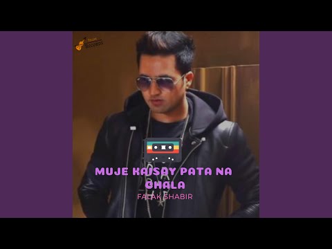 Video thumbnail for Muje Kaisay Pata na Chala