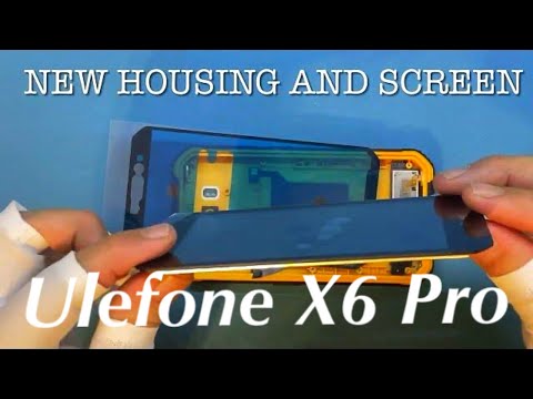 The Ultimate Guide to Ulefone X6 Pro Screen Replacement