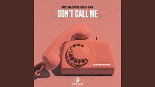Don't Call Me