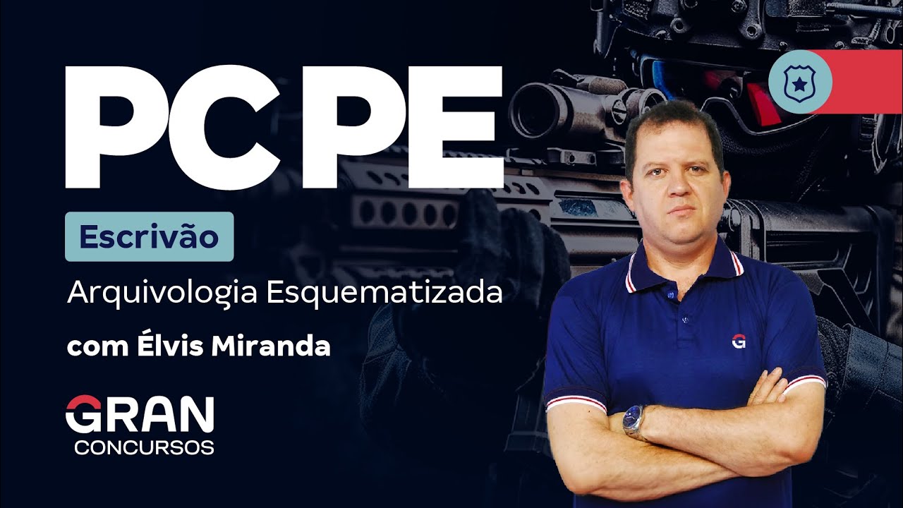 Concurso PC PE - Arquivologia Esquematizada para Escrivão
