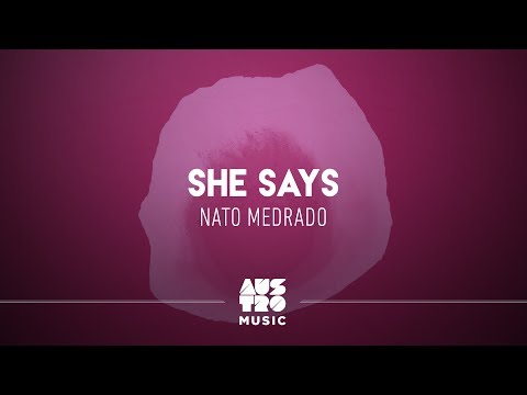 Nato Medrado - She Says [Lyric Vídeo]