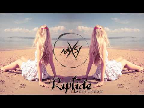 Naxsy - Riptide (Feat. Jasmine Thompson) HQ