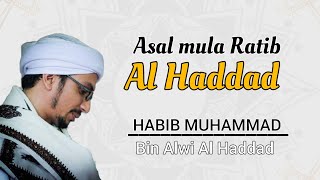 Download lagu asal mula ratib Al Haddad (volume up) Habib Muhammad bin Alwi Al Haddad mp3