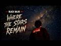 Black Halos – Where the Stars Remain | Cinematic Emotional Alternative Rock (Official Audio)