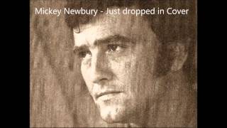 Mickey Newbury  - Just dropped in Cover