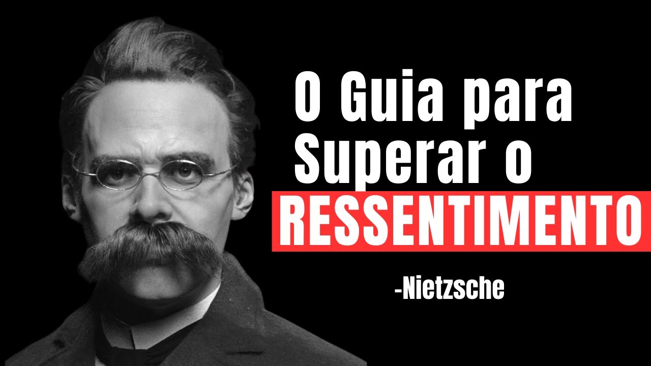 Nietzsche: Como Se Libertar de Quem Te Feriu.