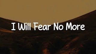 Download lagu The Afters - I Will Fear No More  (Lyrics) | Mix Worship Playlist mp3 Download lagu The Afters - I Will Fear No More  (Lyrics) | Mix Worship Playlist mp3