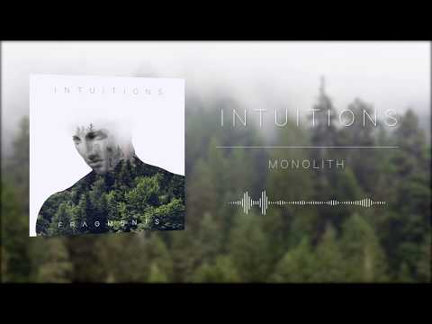 Intuitions - Monolith