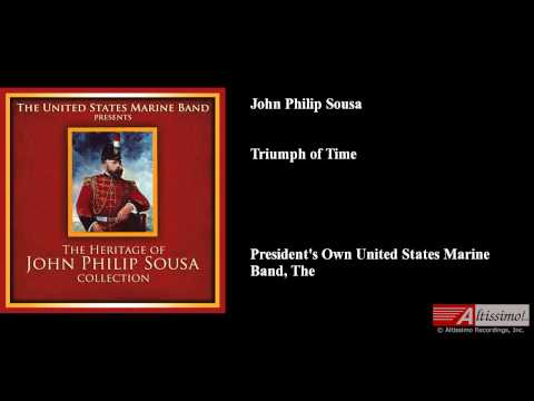 John Philip Sousa, Triumph of Time