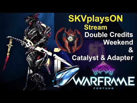 SKVplaysON -  Double Credits Weekend & Catalyst & Adapter, Stream, PC [English] Game Play