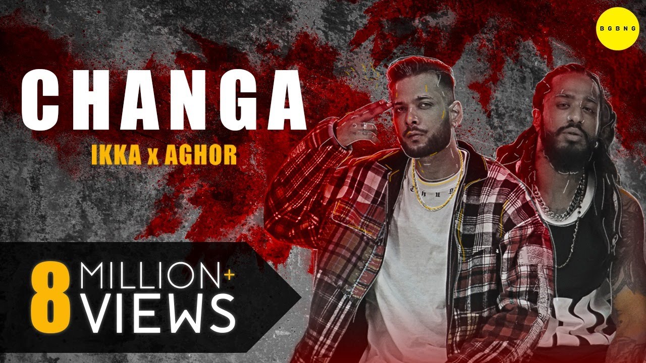 Changa| Aghor Ikka Lyrics