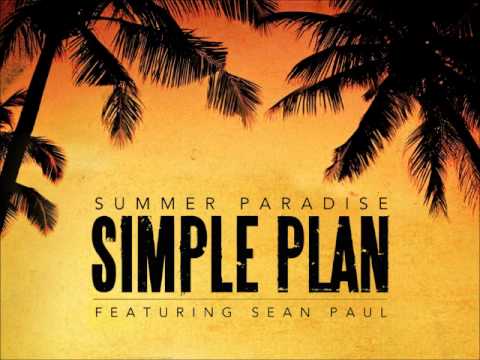 Simple Plan  - Summer Paradise (feat. Sean Paul) (CANADIAN VERSION / FRENCH VERSION NO.2)