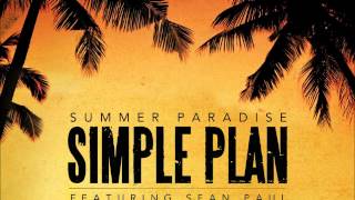 Simple Plan  - Summer Paradise (feat. Sean Paul) (CANADIAN VERSION / FRENCH VERSION NO.2)
