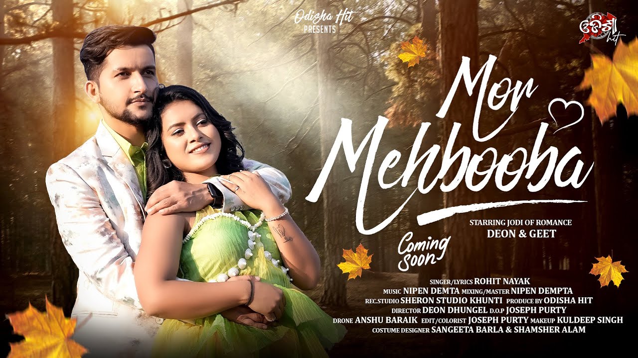 MOR MEHBOOBA || NEW NAGPURI TEASER 2024 || DEON & GEET ROMANTIC SONG || ROHIT NAYAK || ODISHA HIT