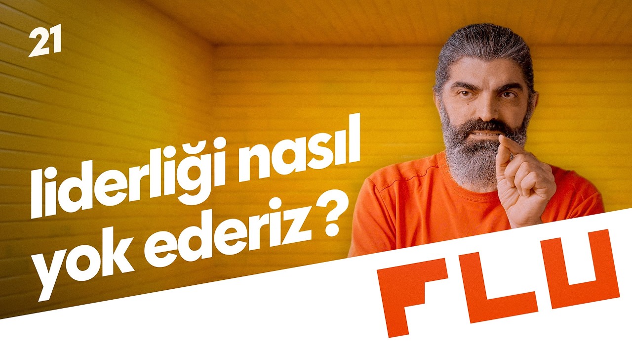 Liderliği Nasıl Yok Ederiz? - Sanat Sohbetleri - Bager Akbay - B21