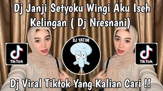 Download lagu DJ NRESNANI WHY FVNKY RMX |JANJI SETYOKU WINGI AKU ISEH KELINGAN MENGKANE VIRAL TIKTOK 2024 mp3 Download lagu DJ NRESNANI WHY FVNKY RMX |JANJI SETYOKU WINGI AKU ISEH KELINGAN MENGKANE VIRAL TIKTOK 2024 mp3