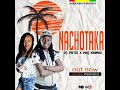 NACHOTAKA DJ PATIZ X MAJ KIAMBI