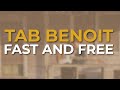Tab Benoit - Fast And Free (Official Audio)