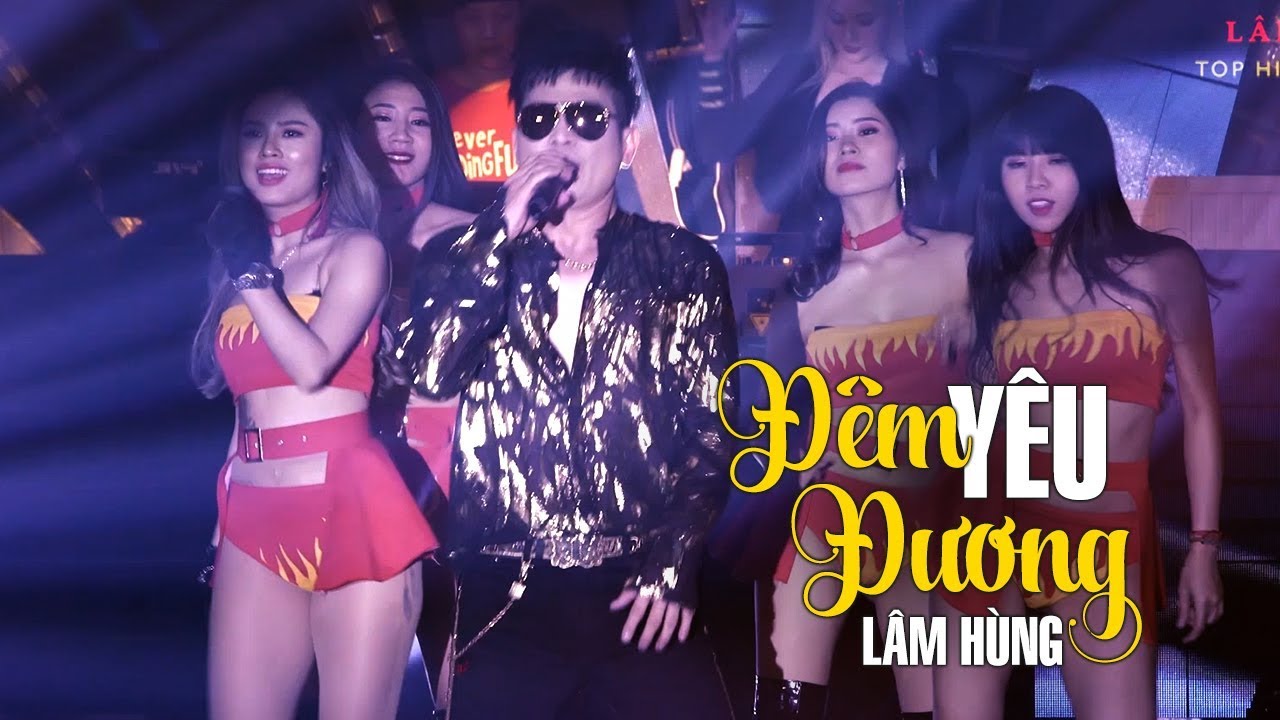 Đêm Yêu Đương Remix - Lâm Hùng | TOP HIT ... - NhacPro.Vn ( https://nhacpro.vn › mv-nhac-tre › d... ) 
